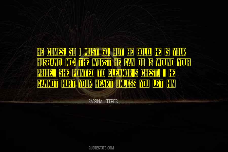 I Must Go Quotes #1586476