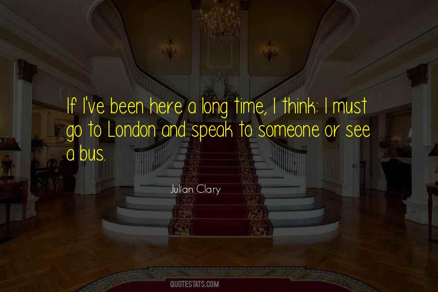 I Must Go Quotes #780344