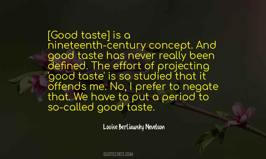 I Must Taste Good Quotes #1668