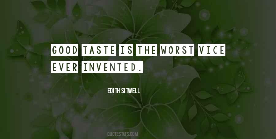 I Must Taste Good Quotes #45949