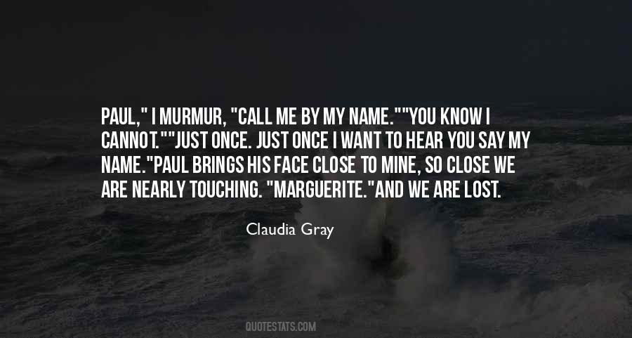 I Nearly Lost You Quotes #1708858