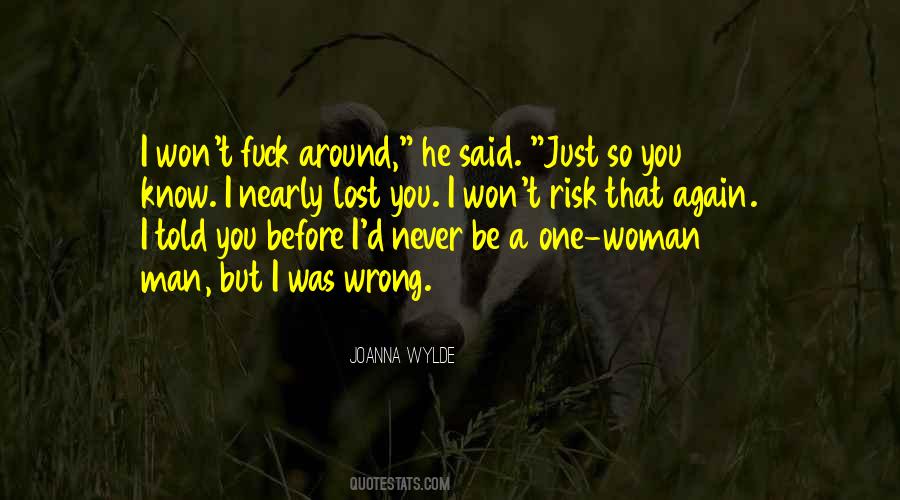I Nearly Lost You Quotes #489179