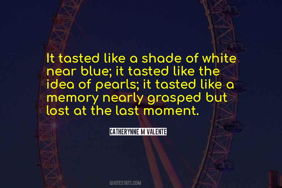 I Nearly Lost You Quotes #533787