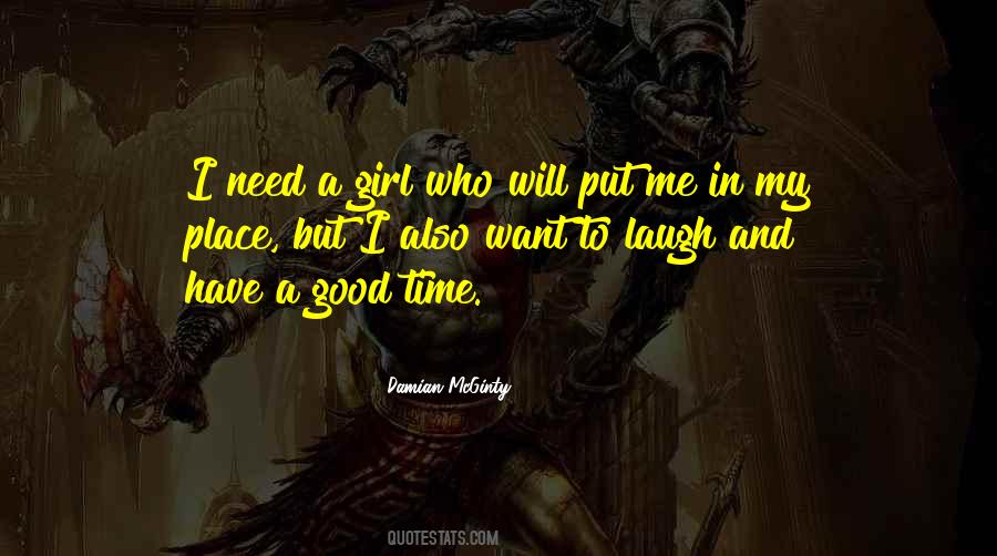I Need A Girl Quotes #1345846