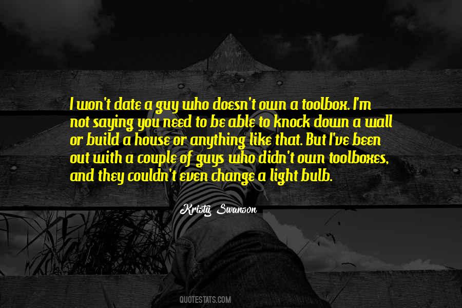 I Need A Light Quotes #1059797