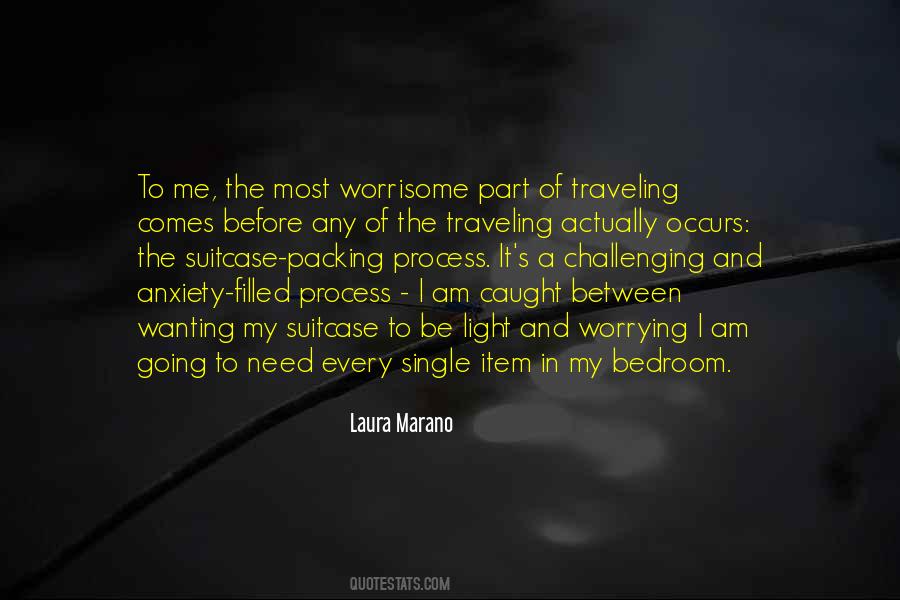 I Need A Light Quotes #1347475