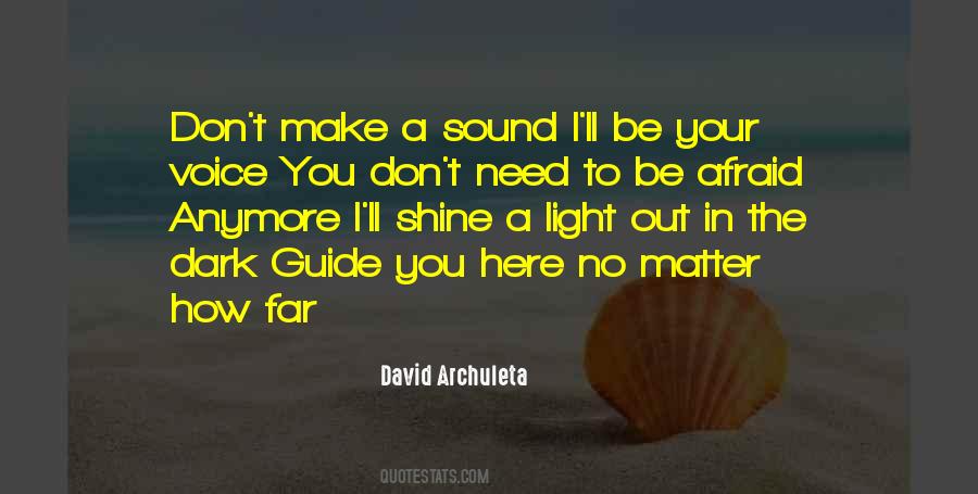 I Need A Light Quotes #1424673