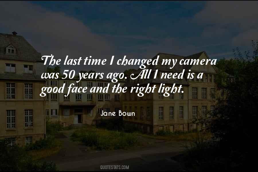 I Need A Light Quotes #1649604