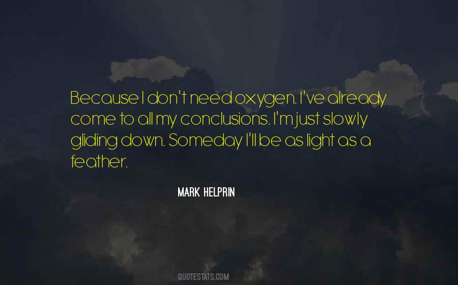I Need A Light Quotes #436215