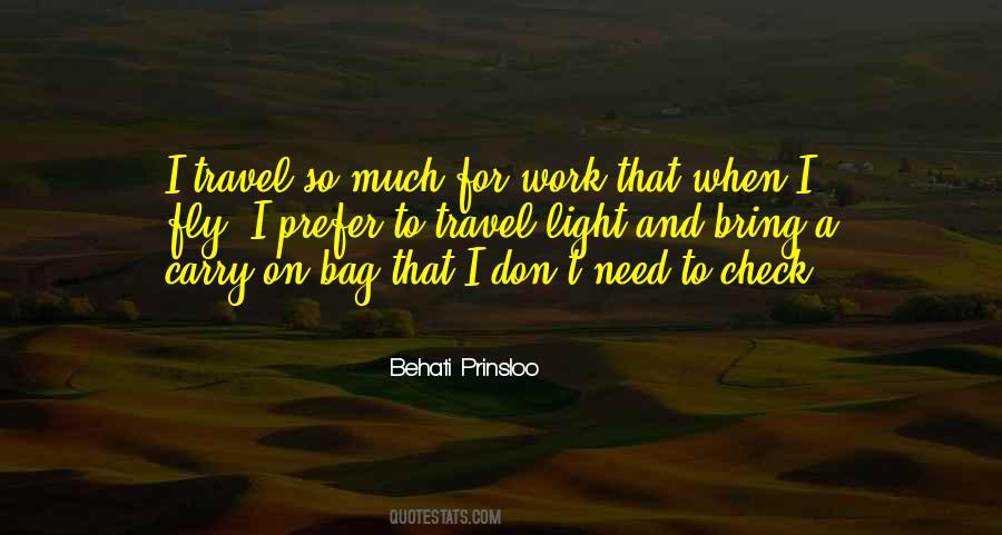 I Need A Light Quotes #680697