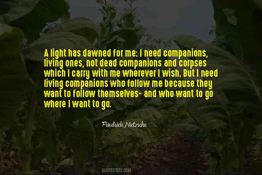 I Need A Light Quotes #974831