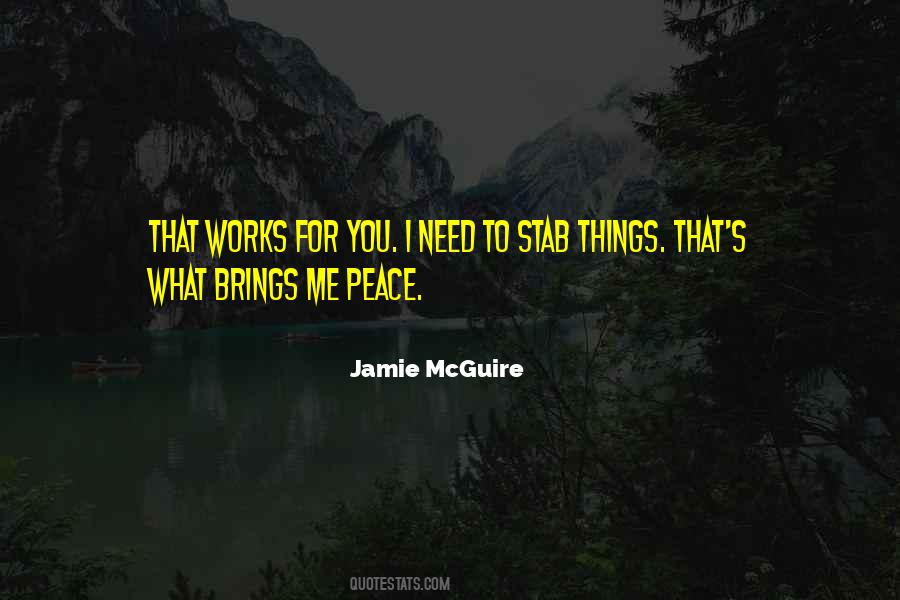 I Need Peace Quotes #1460718