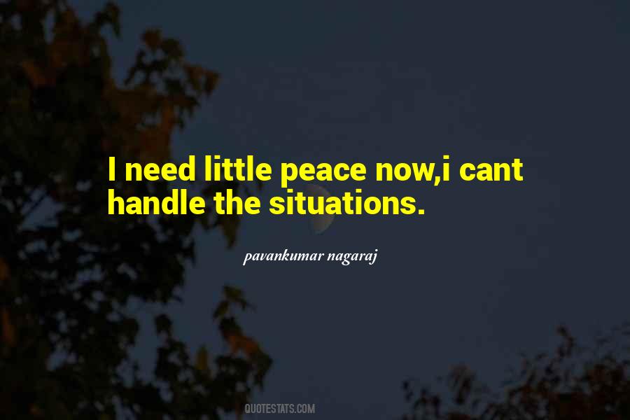 I Need Peace Quotes #1748918