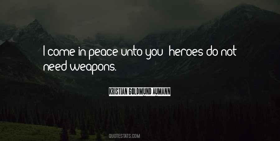 I Need Peace Quotes #323519