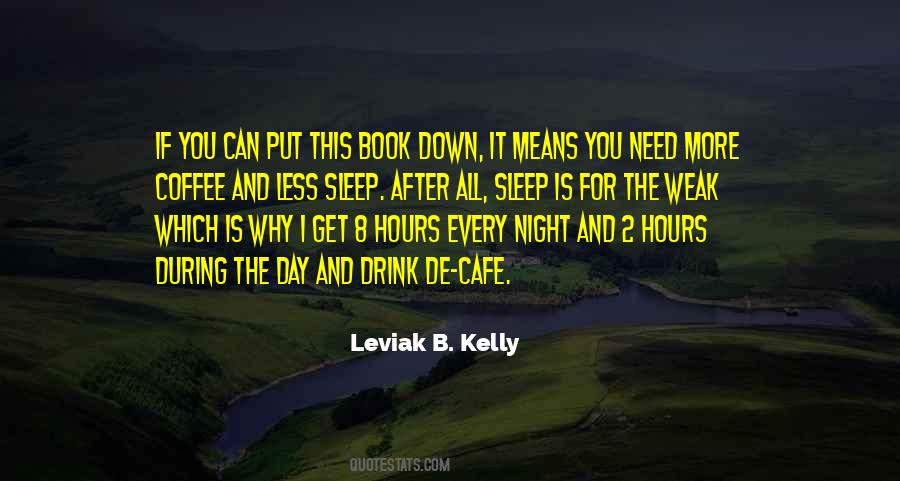 I Need Sleep Quotes #1112552