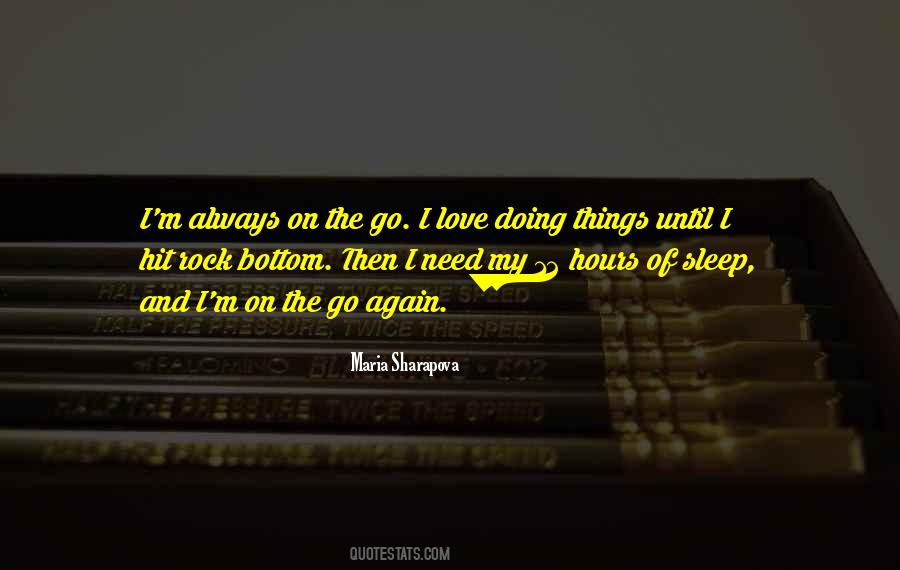 I Need Sleep Quotes #1155532