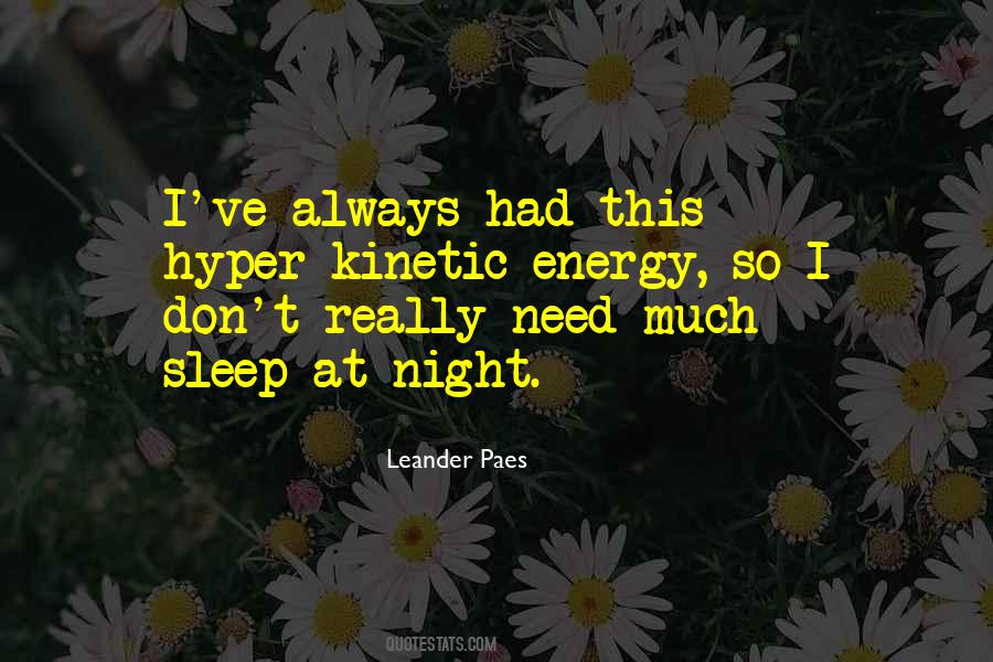 I Need Sleep Quotes #593170