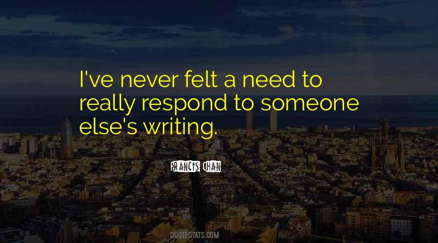 I Need Someone Else Quotes #643950