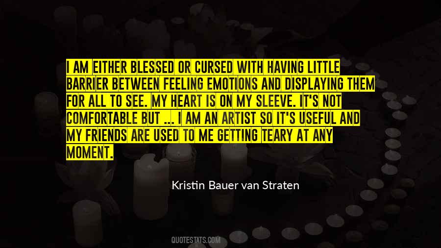 Quotes About Feeling Comfortable #1598437