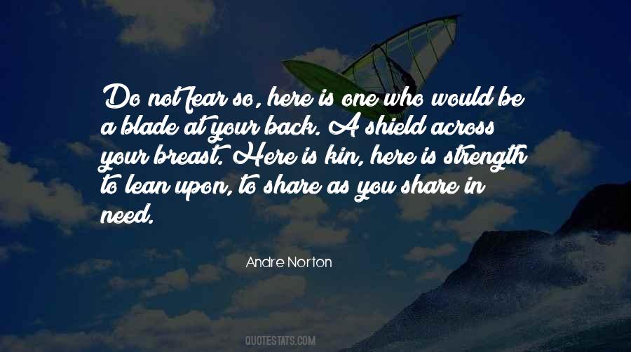 I Need Someone To Lean On Quotes #447836