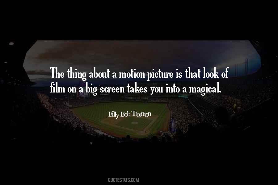 Quotes About The Big Screen #282027