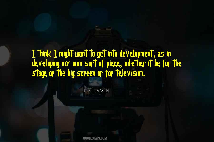 Quotes About The Big Screen #671062