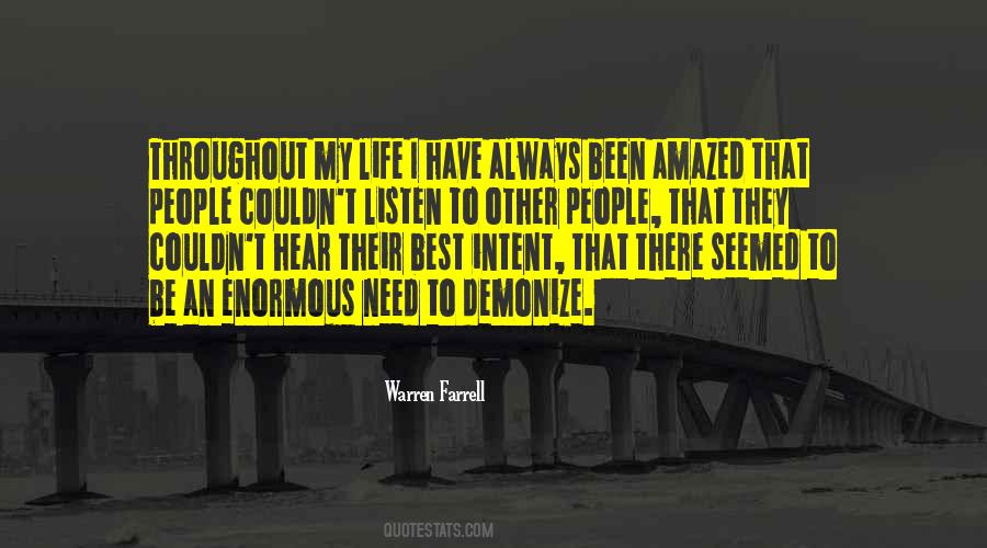 I Need Someone Who Will Listen Quotes #41782
