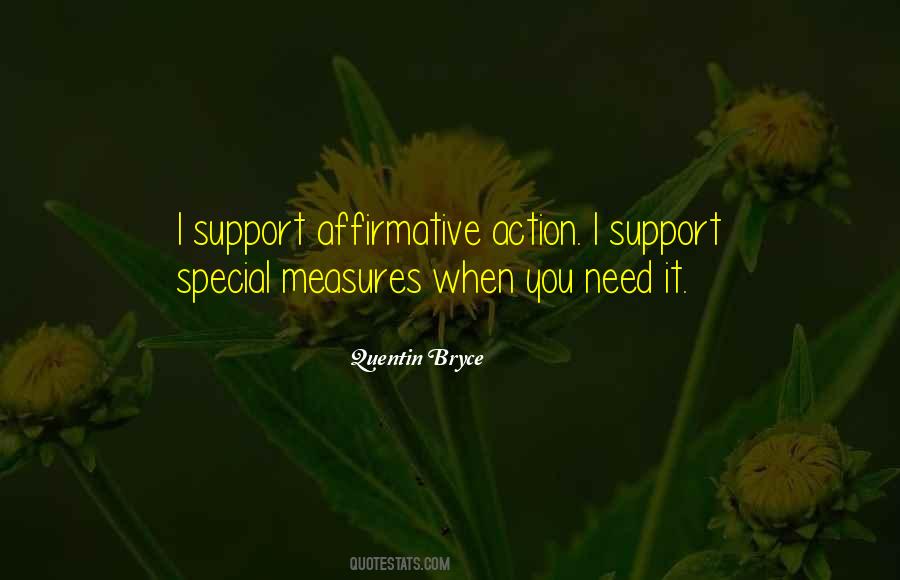 I Need Support Quotes #874351