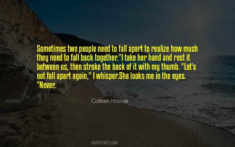 I Need To Fall Back Quotes #1693394