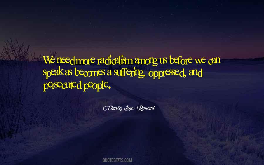 I Need To Think Before I Speak Quotes #1321246
