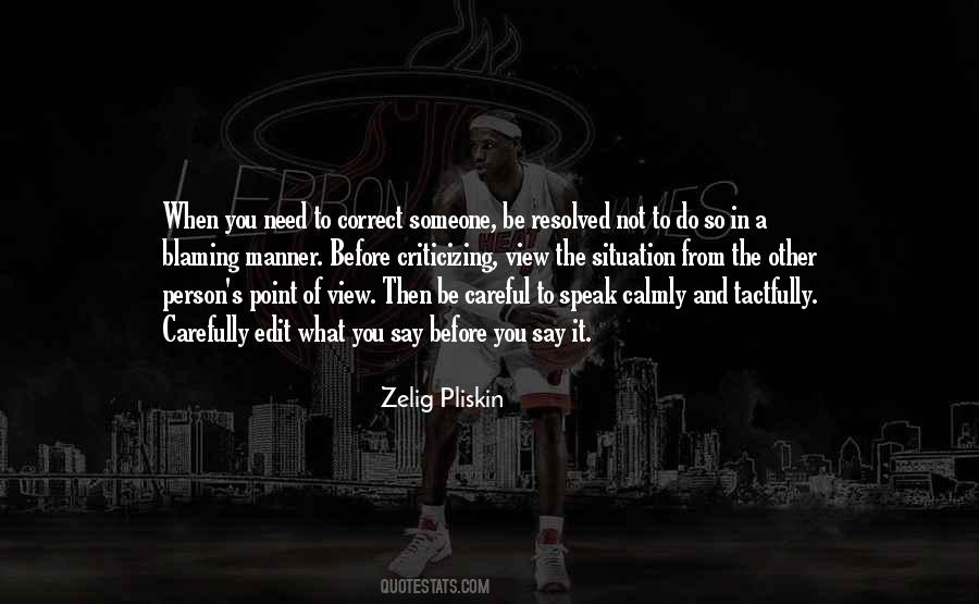 I Need To Think Before I Speak Quotes #1714987