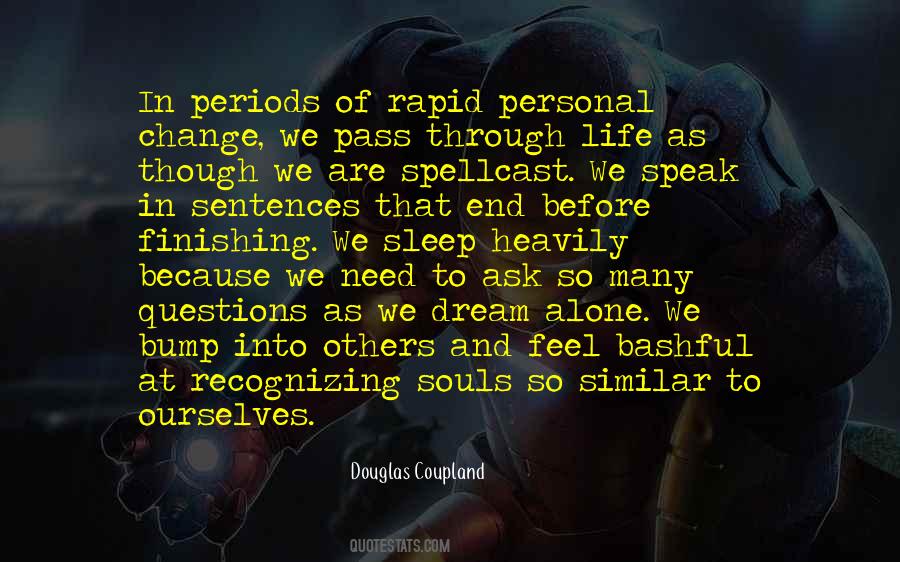 I Need To Think Before I Speak Quotes #337544