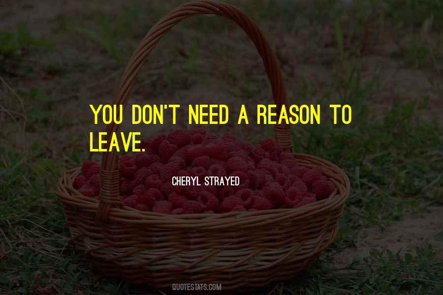 I Need You Don't Leave Me Quotes #1121994