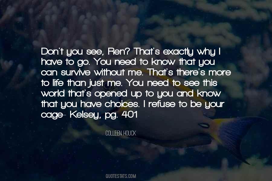 I Need You More Than Quotes #941821