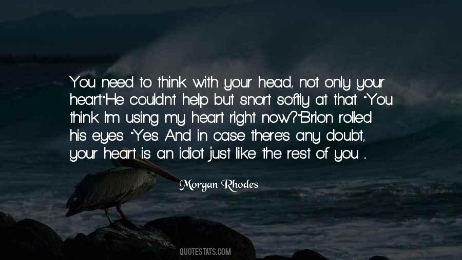 I Need You Right Now Quotes #1268952