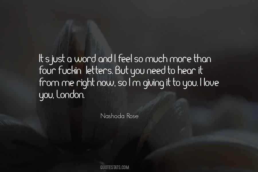 I Need You Right Now Quotes #1684068