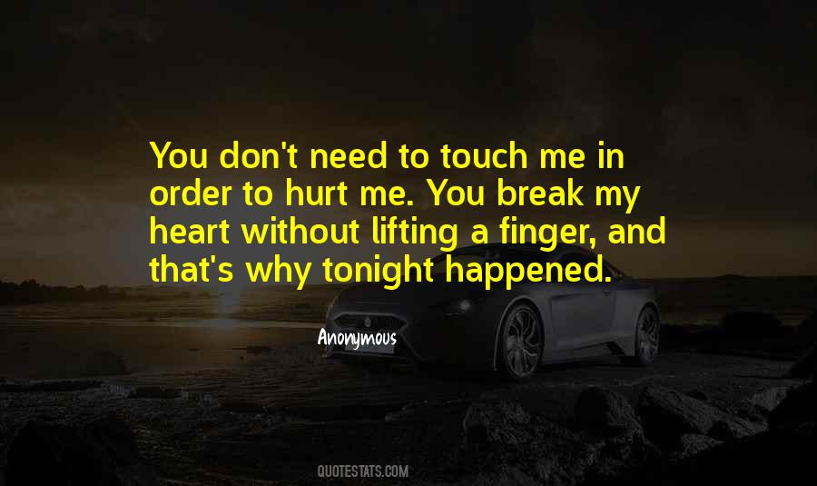 I Need You Tonight Quotes #14411