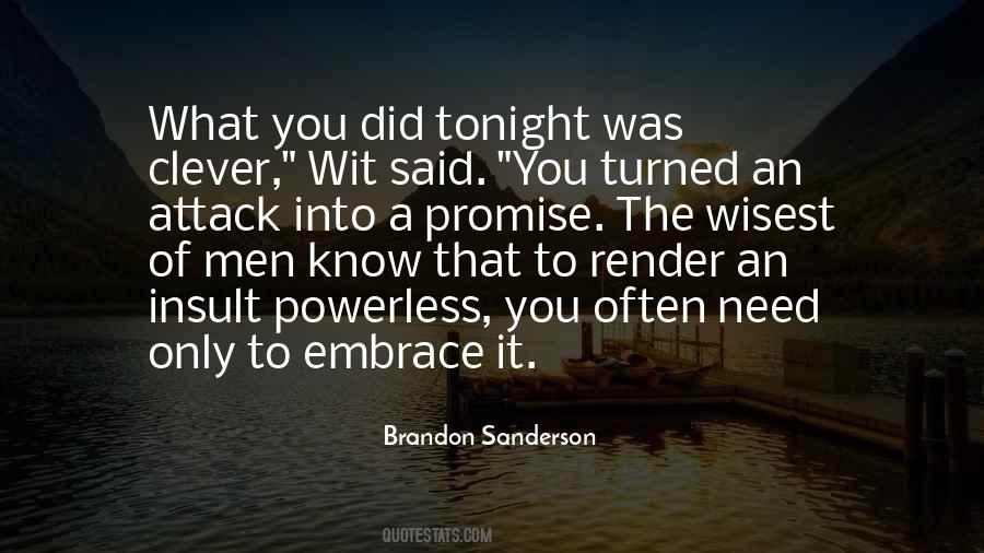 I Need You Tonight Quotes #1458610