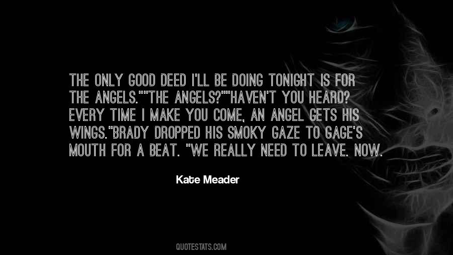 I Need You Tonight Quotes #1504542