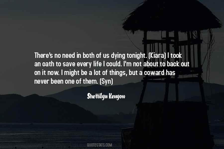 I Need You Tonight Quotes #173486