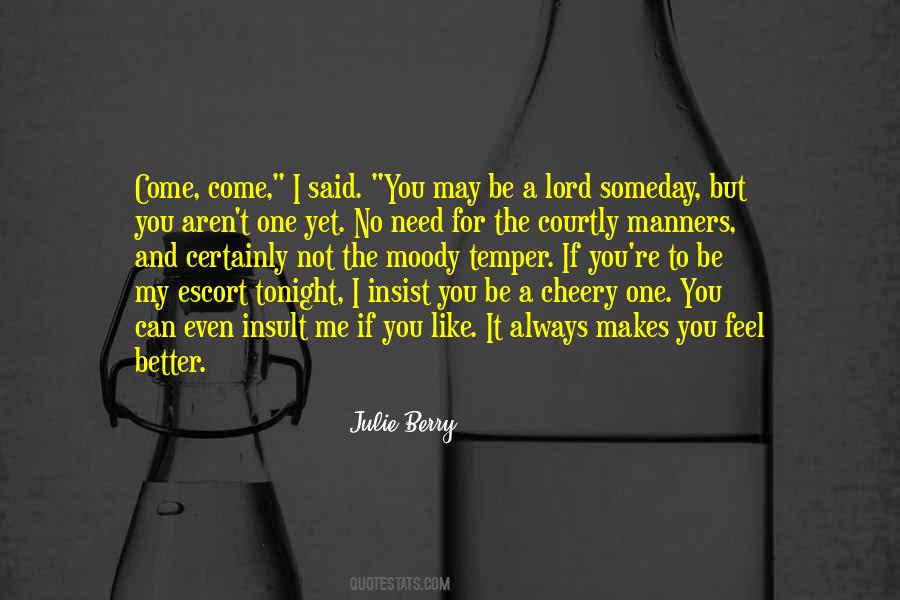 I Need You Tonight Quotes #218247