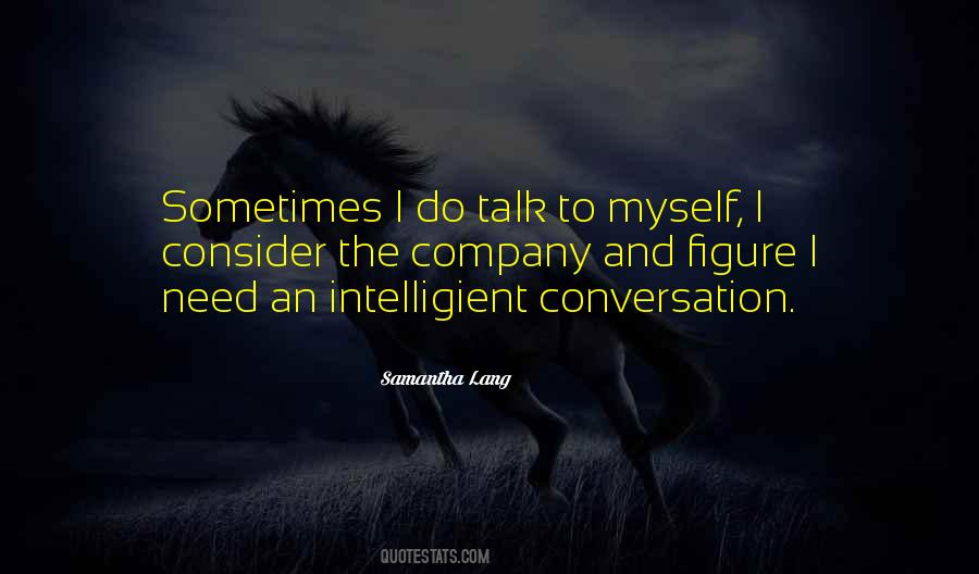 I Need Your Company Quotes #23659
