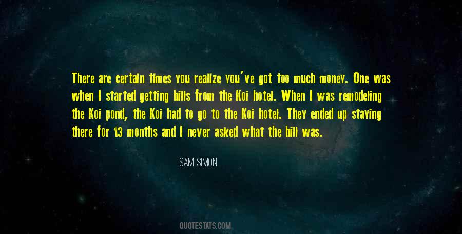 I Never Asked For Much Quotes #898911