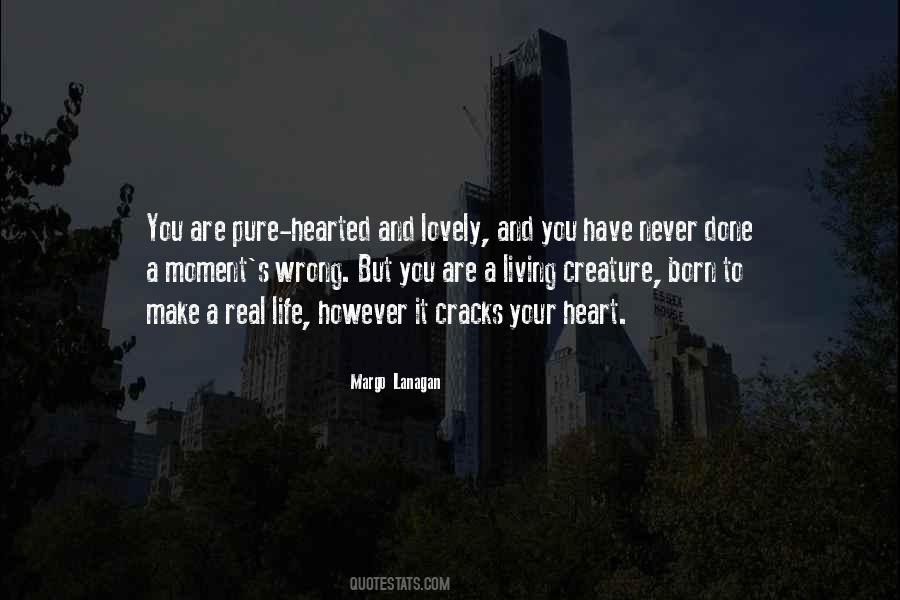 I Never Did You Wrong Quotes #21053