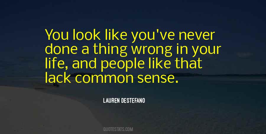 I Never Did You Wrong Quotes #23968