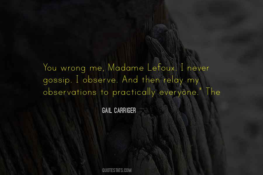 I Never Did You Wrong Quotes #76374