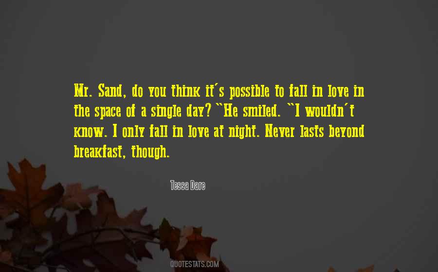 I Never Fall In Love Quotes #1201261