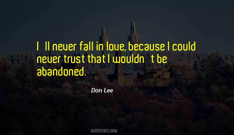 I Never Fall In Love Quotes #1406071