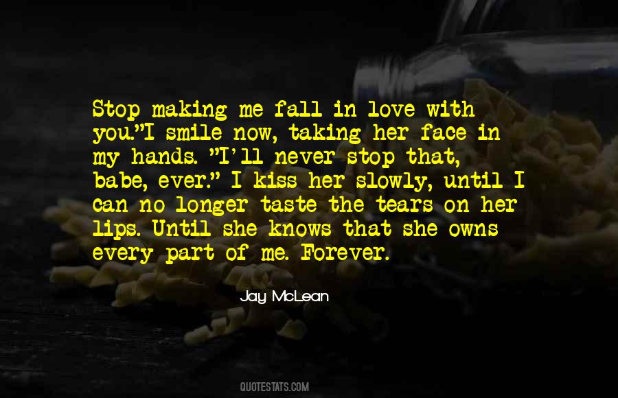 I Never Fall In Love Quotes #276643