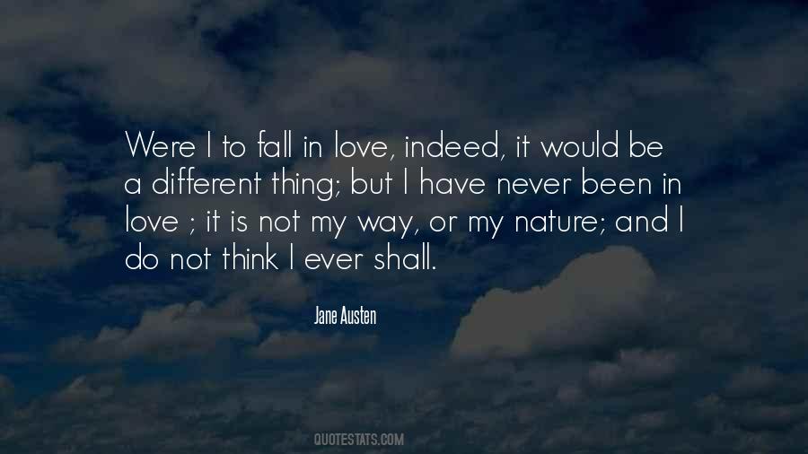 I Never Fall In Love Quotes #452320